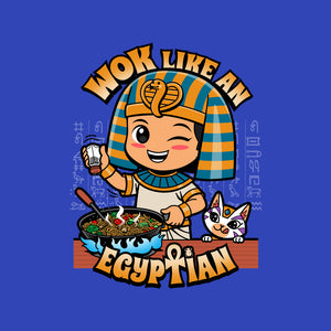 Wok Like An Egyptian