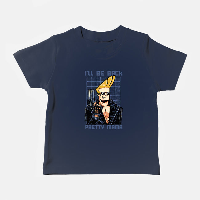 I’ll Be Back Pretty Mama-Baby-Basic-Tee-glitchygorilla