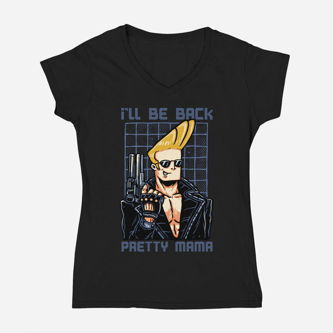 I’ll Be Back Pretty Mama-Womens-V-Neck-Tee-glitchygorilla