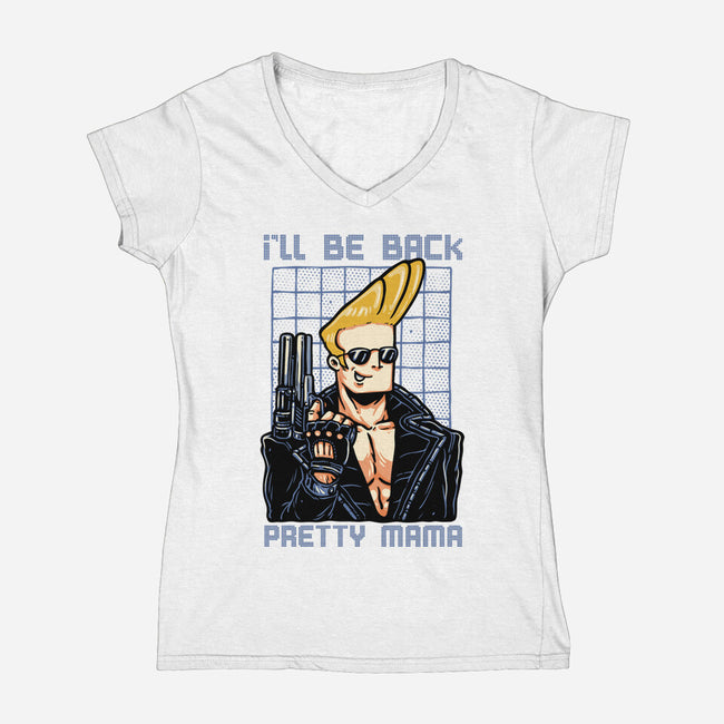 I’ll Be Back Pretty Mama-Womens-V-Neck-Tee-glitchygorilla