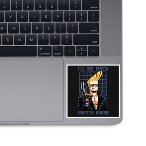 I’ll Be Back Pretty Mama
