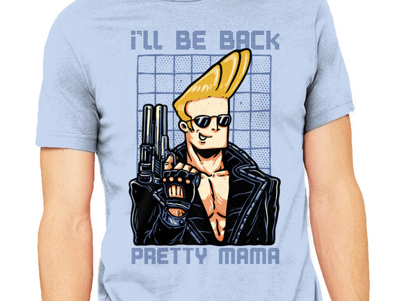 I’ll Be Back Pretty Mama