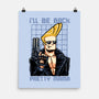 I’ll Be Back Pretty Mama-None-Matte-Poster-glitchygorilla