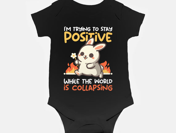 Trying To Stay Positive