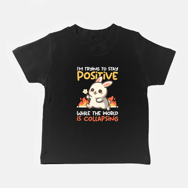 Trying To Stay Positive-Baby-Basic-Tee-NemiMakeit