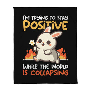 Trying To Stay Positive