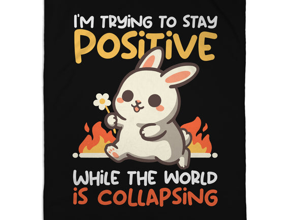 Trying To Stay Positive