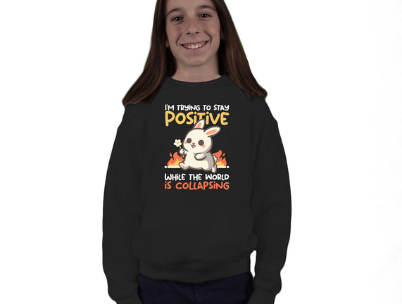 Trying To Stay Positive