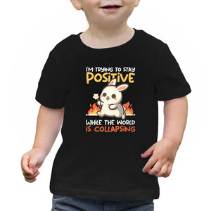 Trying To Stay Positive