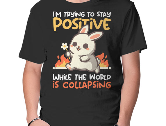 Trying To Stay Positive