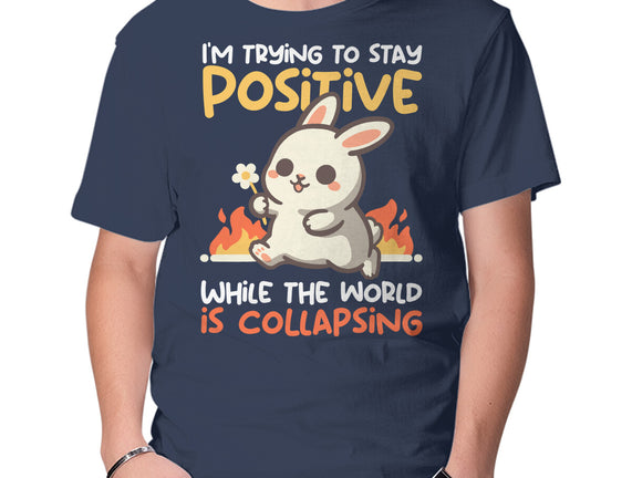 Trying To Stay Positive