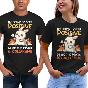 Trying To Stay Positive