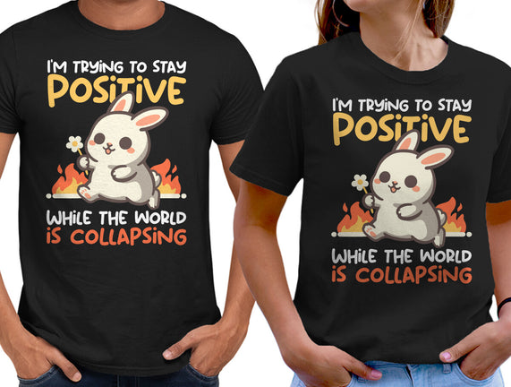 Trying To Stay Positive