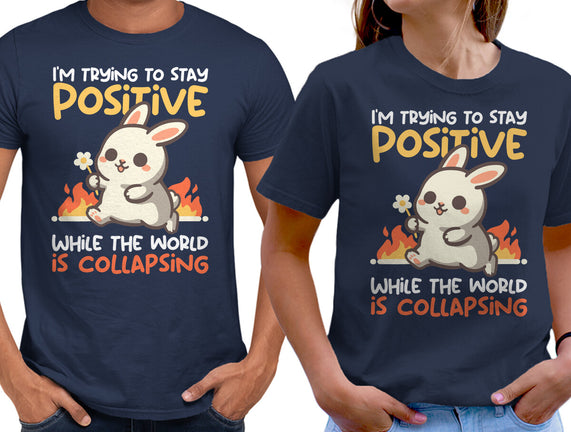 Trying To Stay Positive