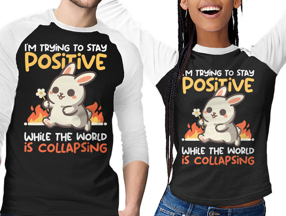 Trying To Stay Positive