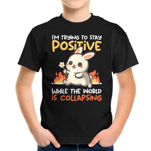 Trying To Stay Positive