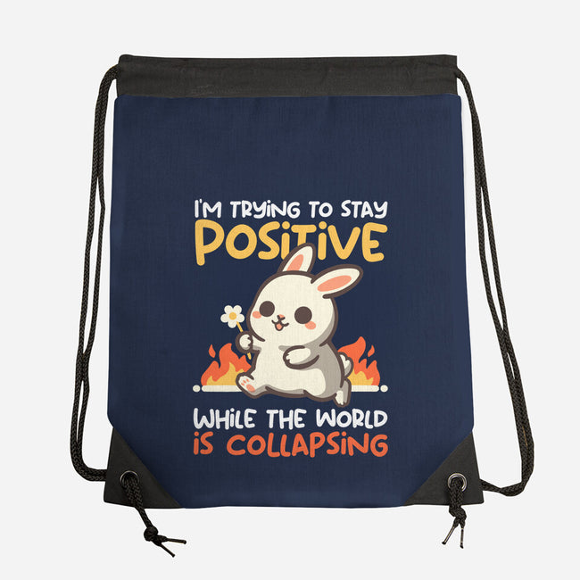 Trying To Stay Positive-None-Drawstring-Bag-NemiMakeit