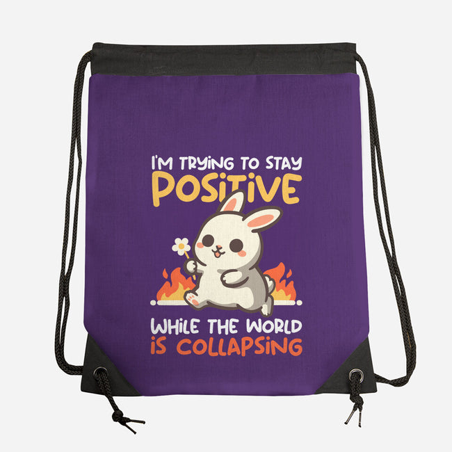 Trying To Stay Positive-None-Drawstring-Bag-NemiMakeit