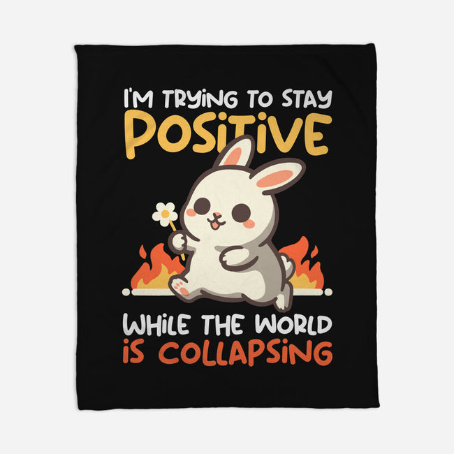 Trying To Stay Positive-None-Fleece-Blanket-NemiMakeit