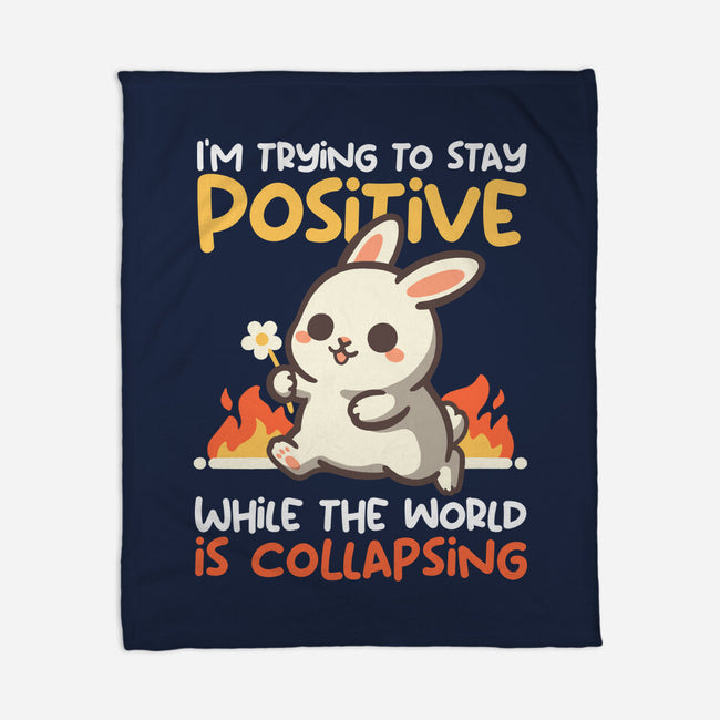 Trying To Stay Positive-None-Fleece-Blanket-NemiMakeit