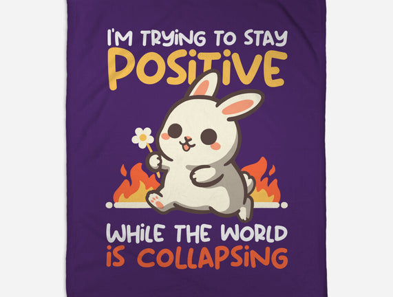 Trying To Stay Positive