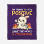 Trying To Stay Positive-None-Fleece-Blanket-NemiMakeit