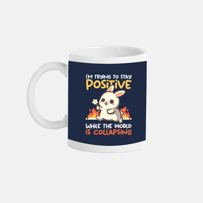 Trying To Stay Positive-None-Mug-Drinkware-NemiMakeit