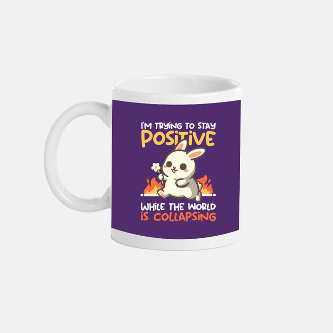 Trying To Stay Positive-None-Mug-Drinkware-NemiMakeit