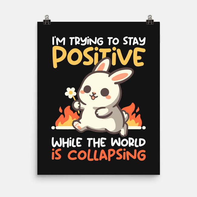 Trying To Stay Positive-None-Matte-Poster-NemiMakeit