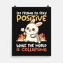 Trying To Stay Positive-None-Matte-Poster-NemiMakeit