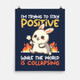 Trying To Stay Positive-None-Matte-Poster-NemiMakeit