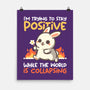 Trying To Stay Positive-None-Matte-Poster-NemiMakeit