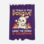 Trying To Stay Positive-None-Polyester-Shower Curtain-NemiMakeit