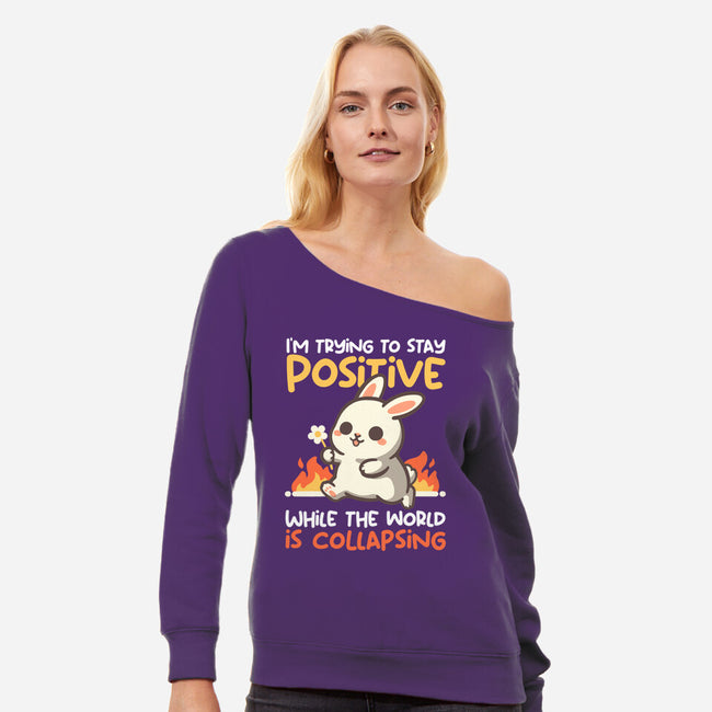 Trying To Stay Positive-Womens-Off Shoulder-Sweatshirt-NemiMakeit