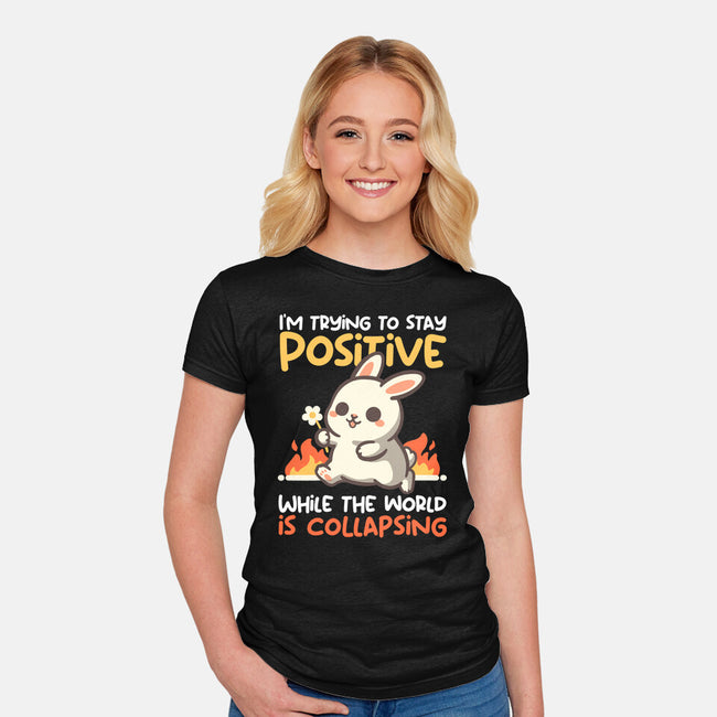 Trying To Stay Positive-Womens-Fitted-Tee-NemiMakeit