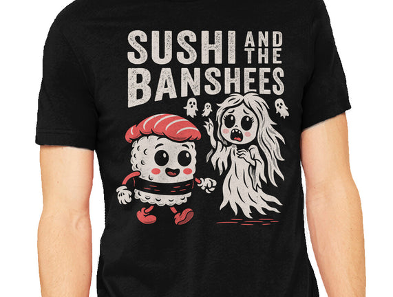 Sushi And The Banshees