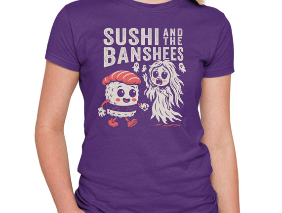 Sushi And The Banshees