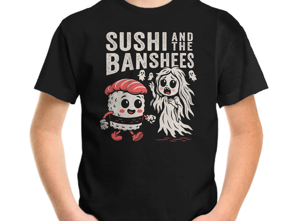 Sushi And The Banshees