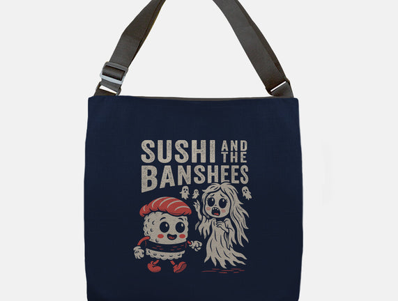 Sushi And The Banshees