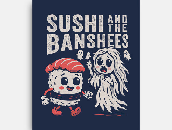 Sushi And The Banshees