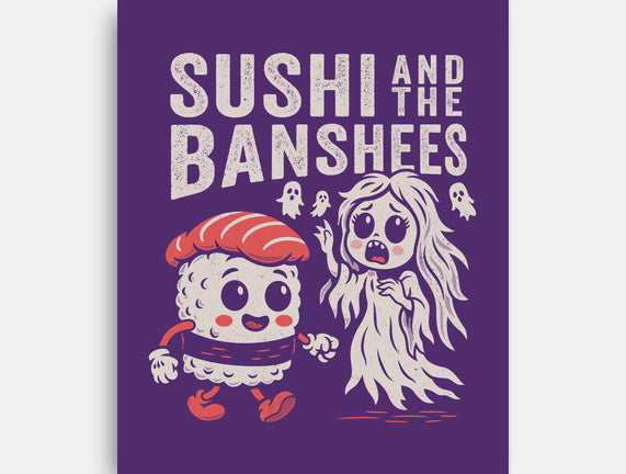 Sushi And The Banshees