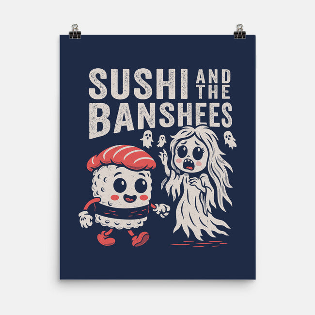 Sushi And The Banshees-None-Matte-Poster-Nemons