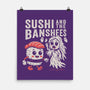 Sushi And The Banshees-None-Matte-Poster-Nemons