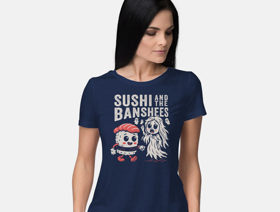 Sushi And The Banshees