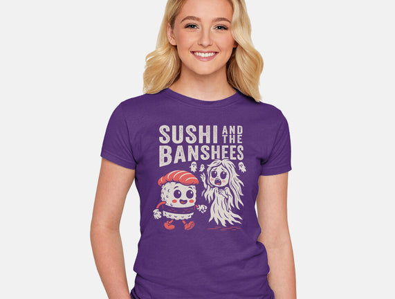 Sushi And The Banshees