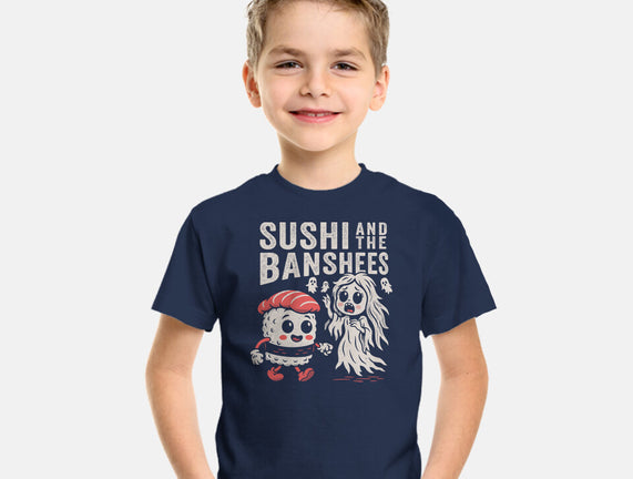 Sushi And The Banshees