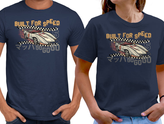 Built For Speed