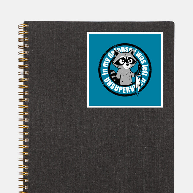 Was Left Unsupervised-None-Glossy-Sticker-turborat14