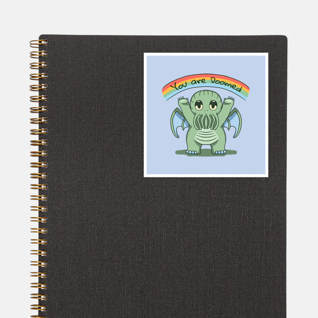 You Are Doomed-None-Glossy-Sticker-Loobs