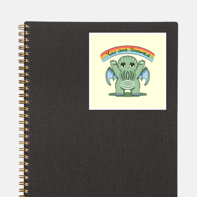 You Are Doomed-None-Glossy-Sticker-Loobs